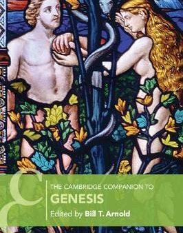 Bill T. (Asbury Theological Semi Arnold: The Cambridge Companion to Genesis [2022] paperback Supply